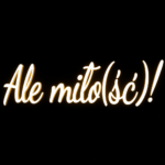 Neon LED o treści "Ale miło(ść)!" 3